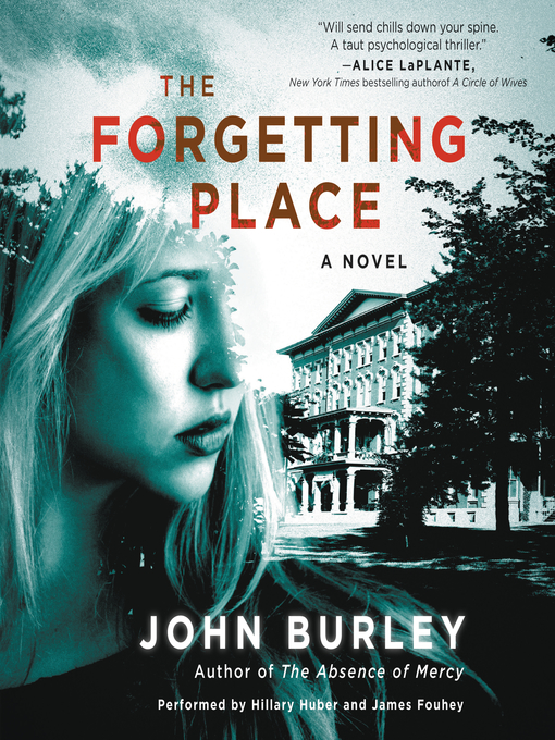 Title details for The Forgetting Place by John Burley - Available
